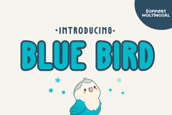 Blue Bird Font: A Whimsical Display Type for Creative Projects