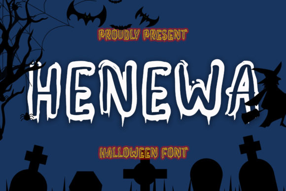 Henewa Font for Spooky and Stylish Creations