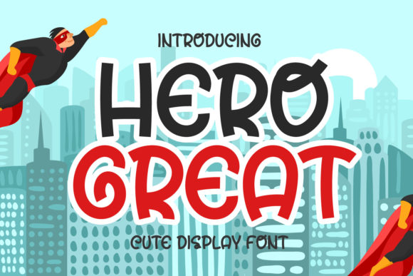 Hero Great Font: A Playful Typeface for Creative Branding