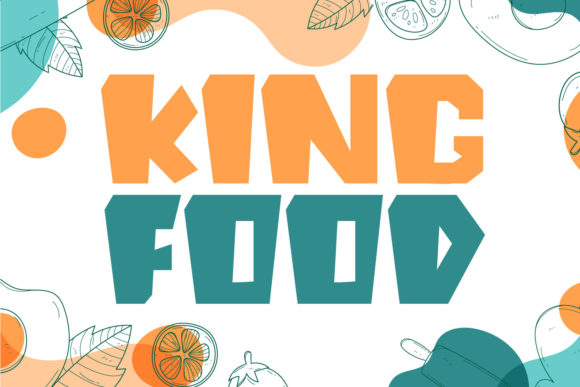 King Food Font for Playful and Authentic Design Projects
