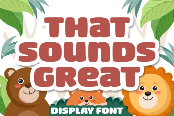 That Sounds Great Font for Creative Branding Projects