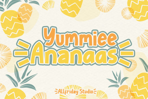 Yummiee Ananaas: The Playful Display Font for Kids’ Crafts and Printables